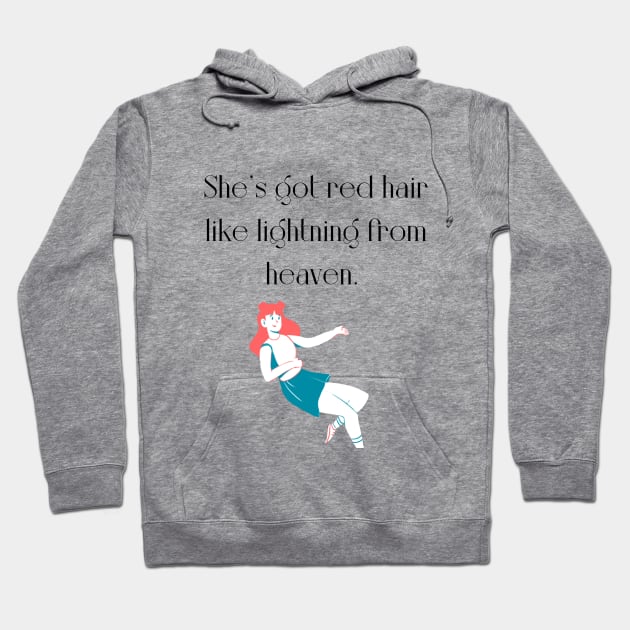 Red hair girl quote Hoodie by WrittersQuotes